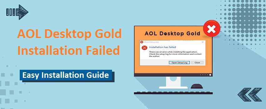 AOL Desktop Gold Installation Failed | Easy Installation Guide