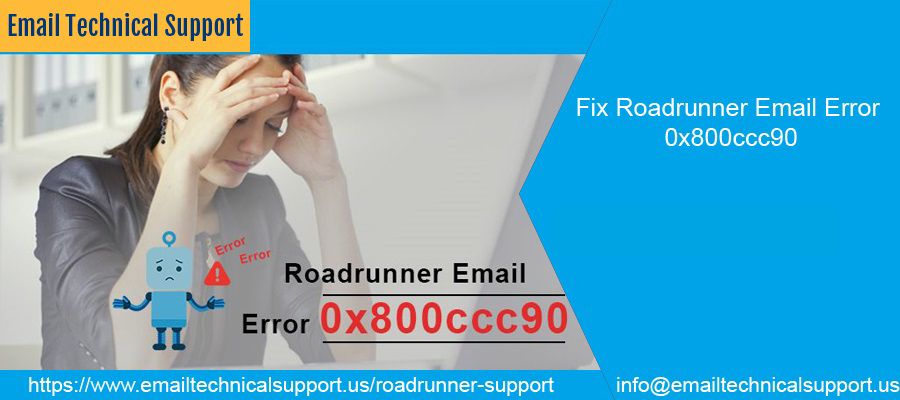 How To Fix Roadrunner Email Error 0x800ccc90?