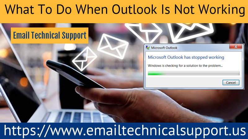 What To Do When Outlook Is Not Working?