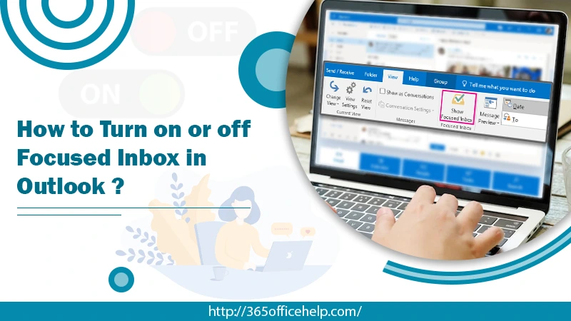 How to turn on or off Focused Inbox in Outlook?