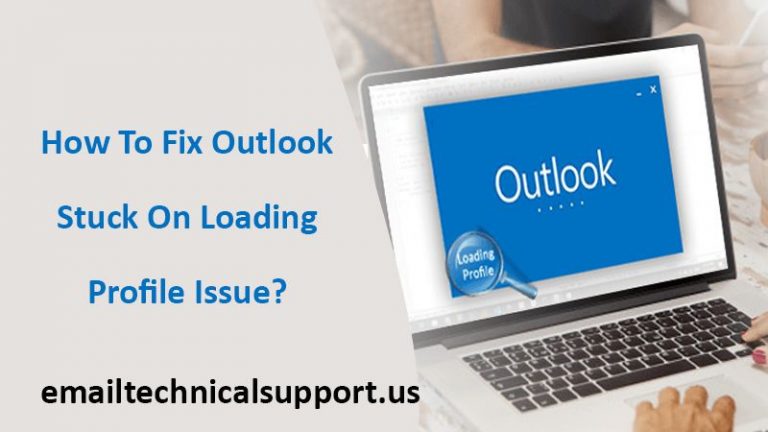 How to fix Outlook stuck on loading profile?