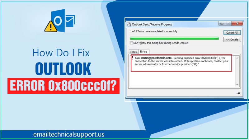 Quick Resolutions For Fixing Outlook Error 0x800ccc0f