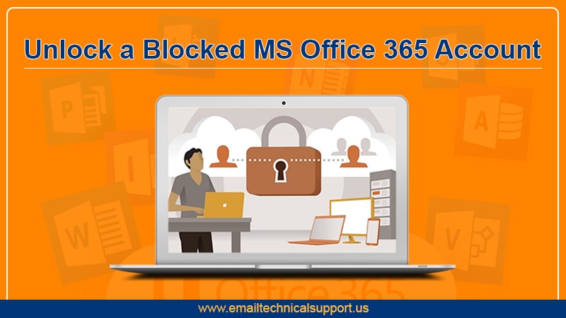 Unlock a Blocked MS Office 365 Account