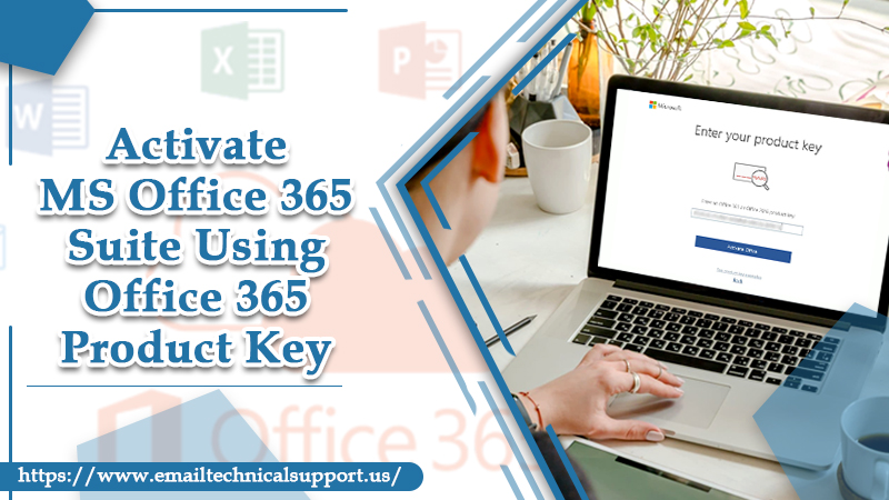 Activate MS Office 365 Suite Using Office 365 Product Key