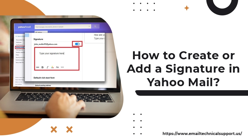 How to Create or Add a Signature in Yahoo Mail?