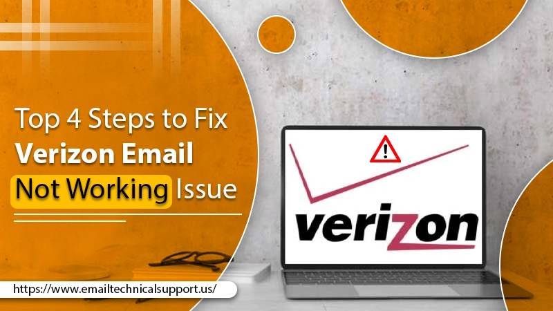 Verizon Email not Working? [Get Latest Solution 2022]
