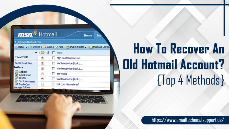 How To Recover An Old Hotmail Account