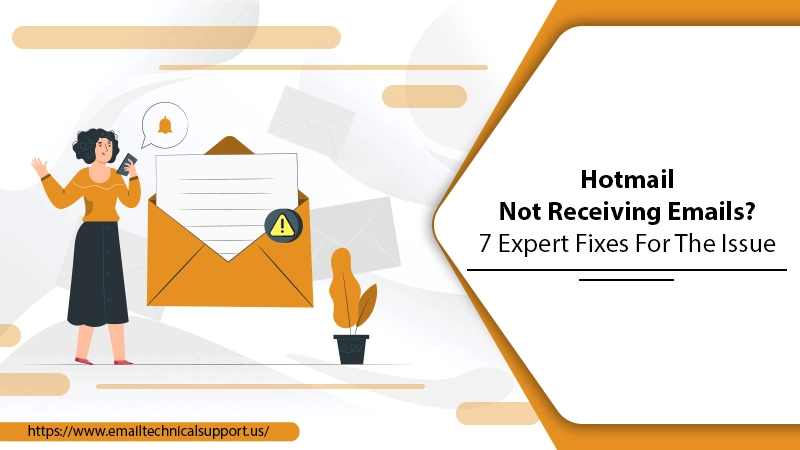 Hotmail Not Receiving Emails? Try These Effective Fixes!