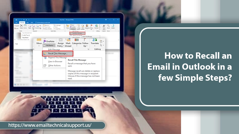 How to Recall an Email in Outlook in a Few Simple Steps?