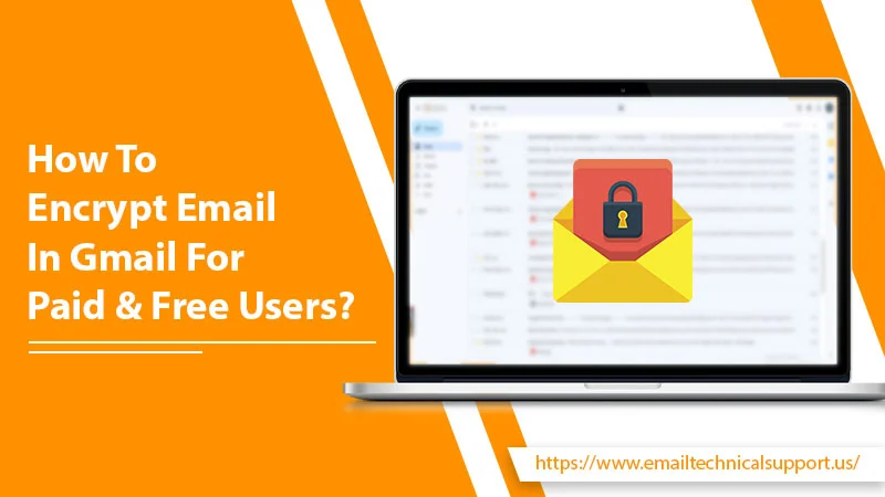 How To Encrypt Email In Gmail