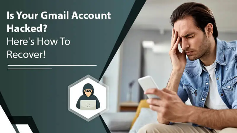 Gmail Account Hacked? Take These Steps Immediately!