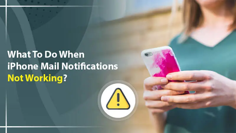 9 Fixes For iPhone Mail Notifications Not Working Problem