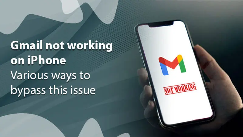 Gmail Not Working on iPhone? Here are The Fixes For it