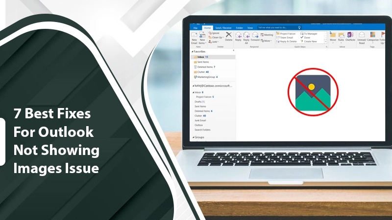 Outlook Not Showing Images? – Here’s The Fix