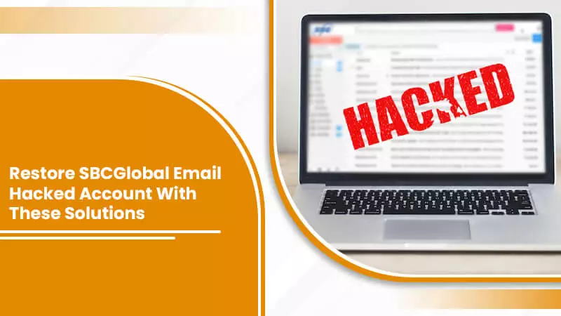 SBCGlobal Email Hacked Account