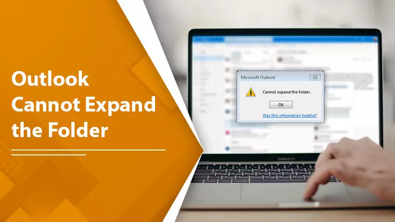 How To Repair Outlook Cannot Expand The Folder Error?