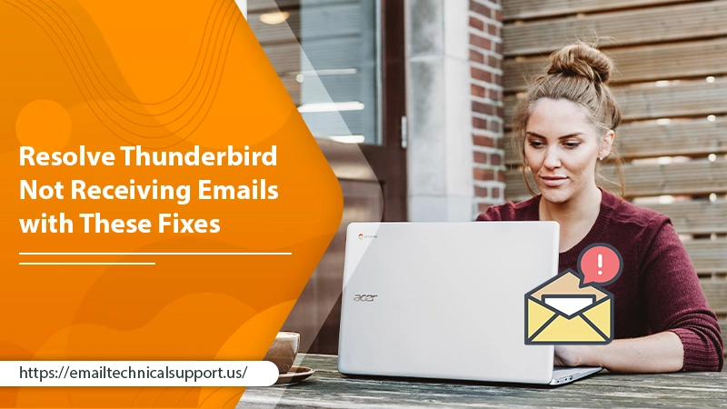 Thunderbird Not Receiving Emails