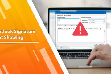 Fix Outlook Signature Not Showing Error