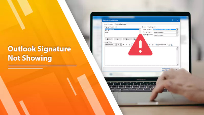 Fix Outlook Signature Not Showing Error