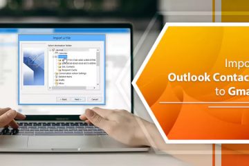 How to Import Outlook Contacts with simple steps to Gmail 